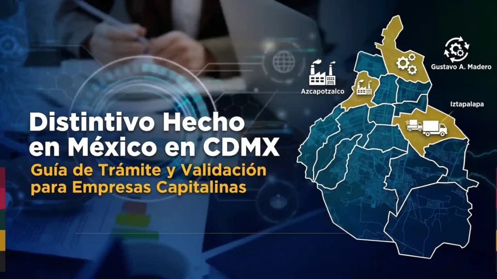 distintivo hecho en méxico en cdmx